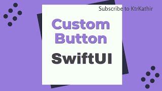 Custom Button in SwiftUI using ButtonStyle | KtrKathir | Xcode 11 | SwiftUI