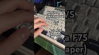 Keychron V1 with Jwick yellow switch VS Aula F75 with Reaper switch. Aula is half the price