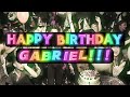 🎵 HAPPY BIRTHDAY, GABRIEL!!! 🔥🔥🎂🔥🔥 Happy Birthday To YOU!!! 🎵