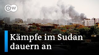 Blutiger Machtkampf im Sudan | DW Nachrichten