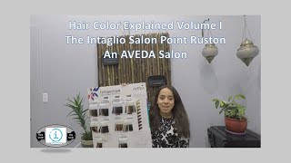 Learn About Hair Color, Tones, and More I  aka Hair Color 101 AVEDA The Intaglio Salon Point Ruston