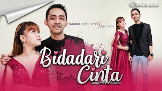 Bidadari Cinta - Esa Risty x Wandra | MUSIC ONE