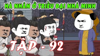 Hà Nhân ở triều đại nhà minh Tập 92 | Hà Nhân Xuyên Không | Phi VietSub