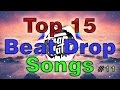 Top 15 Best Beat Drop Songs With Names #11