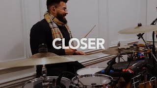 Closer by The Chainsmokers ft. Halsey | DRUM CAM