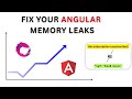 Stop Memory Leaks in Angular | Unsubscribe from Observables in Angular | Async Pipe