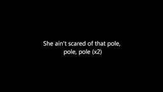 That Pole - Kirko Bangz Lyrics