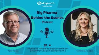 Big Pharma Behind the Scenes Ep. 4, Profits vs. Penalties: Big Government Settlements Against Pharma