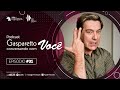 TUDO EXISTE QUANDO EU CREIO - PODCAST DO GASPARETTO #31