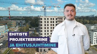 Ehitiste projekteerimine ja ehitusjuhtimine  |  TalTechi õppekava