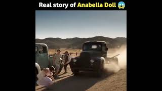 Real Story of Anabella Doll In Hindi 😱 #shorts
