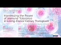 Harnessing the Power of Immune Tolerance in Living-Donor Kidney Transplant