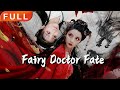 [MULTI SUB]Full Movie《Fairy Doctor Fate》|action|Original version without cuts|#SixStarCinema🎬