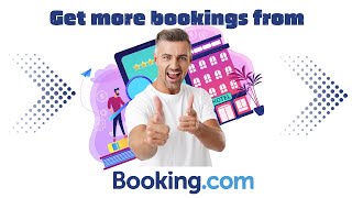 Get more confirmed bookings for you hotel from Booking.com