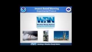 Impact Based Warnings - 2014 demonstration