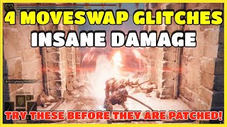 ELDEN RING | 4 MOVESWAP GLITCHES | DO INSANE DAMAGE WITH THESE COMBOS