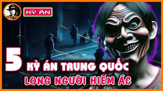 5 Kỳ Án Trung Quốc - Lòng Người Hiểm Ác | Kết Án