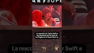 La reacción de Taylor Swift al ser abucheada por los fans de Eagles en la #SuperBowlLIX 👀 #NFLenDAZN