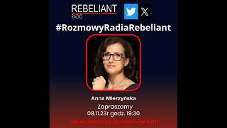 Anna Mierzyńska - Audycja w Rozmowy Radia Rebeliant