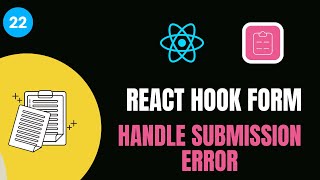 #22 REACT HOOK FORM 📝 - HANDLE SUBMISSION ERROR 🚫📋 | #codewithaswin #yt #reactjs #reacthookform