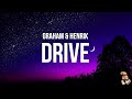 GRAHAM & Henrik - drive (Lyrics)