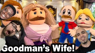 Goodman's Wife! Reaction ft. Pooby, Prince Charming, and Anthony!