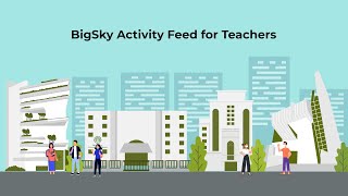 How To Use The BigSky Activity Feed - For Teachers