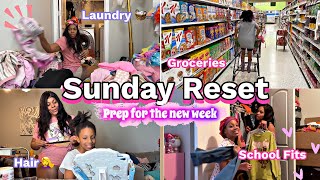 REALISTIC SUNDAY RESET  - Prep for a new School Week | laundry hair groceries outfits + more