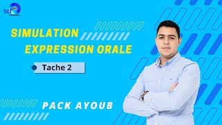 🗣 🇩🇿 Tache 2 Simulation réelle  || Expression Orale  Préparation TCF Canada