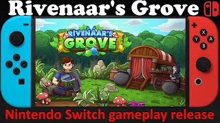 Rivenaar's Grove - Nintendo Switch gameplay release - the apprentice