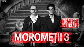 Moromeții 3 | Official Trailer