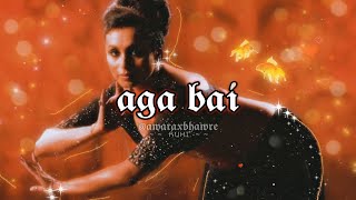 aga bai (slowed + reverb) ~aiyyaa LoFi | monali thakur  shalmali kholgade