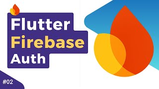 Flutter Firebase Auth [2025] | Login & Sign up