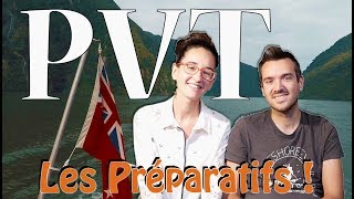 PVT Nouvelle-Zélande | Les préparatifs avant le départ