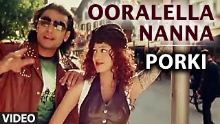Ooralella Nanna Video Song | Porki | Rahul Nambiar, Priya Hemesh
