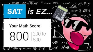 how to get a PERFECT 800 on the SAT Math Section(99.99% GUARANTEED)
