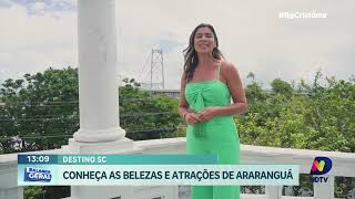 Destino SC: roteiro encantador revela as belezas naturais e turísticas de Araranguá