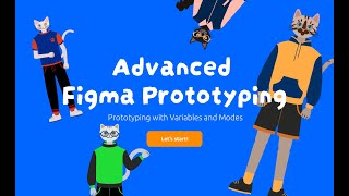 Advanced Figma Prototyping with Variables (and Modes)