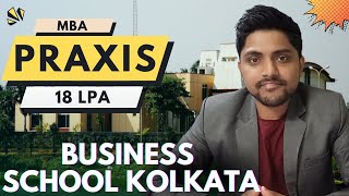 Praxis Business School Kolkata Review | MBA Placements, Fees \u0026 Jobs | CAT Exam | MBA Colleges