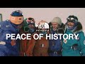 The North Face Presents: PEACE OF HISTORY