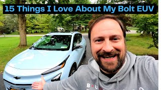 15 things I love about my 2022 Chevy Bolt EUV