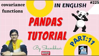 Pandas Tutorial Part:11 | covariance function | statistical function using pandas | python pandas