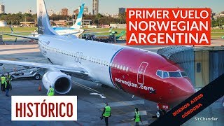 Histórico primer vuelo de Norwegian Argentina