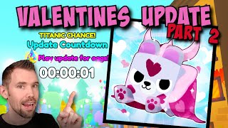 🔴LIVE | VALENTINES PART 2 EVENT UPDATE PET SIMULATOR 99  | Roblox