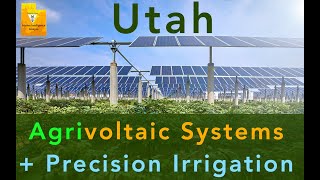 Utah Precision Irrigation + Agrivoltaic Systems Solutions