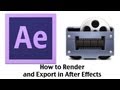 Adobe After Effects CS6 - How To Render and Export Your Video