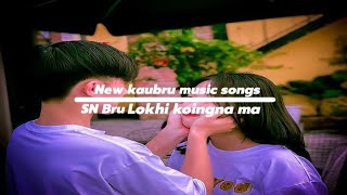 Lokhi koingna ma New kaubru music songs #newkaubrumusicsong2024