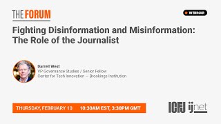 Webinar 112: Fighting Disinformation & Misinformation: The Role of the Journalist