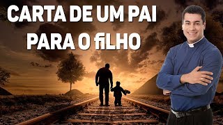 Carta de um pai para o filho - Pe. Chrystian Shankar