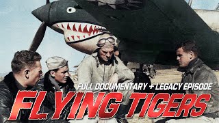 The Flying Tigers | FULL DOCUMENTARY + The Legacy Episode | Narrated by Gary Sinise | WW2 History